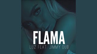 Flama Feat. Luz (Feat. Luz)