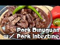 How to cook Pork Dinuguan with Pork Intestine - Mang Jose Gaza Version