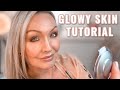 Glowy Makeup Tutorial |Over 40 Dewy Skin