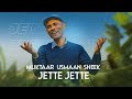 Muktaar Usmaan Sheek - Jette Jette