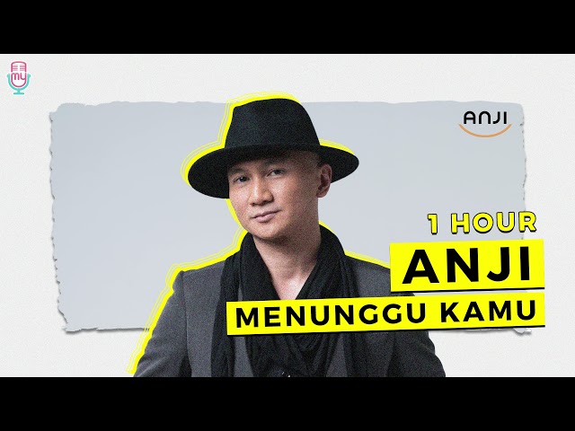 Anji - Menunggu Kamu (1 hour) class=