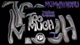 Trill Ryan - Too Much (feat. MCM Raymond) (Prod. Hunnidp) [NEW 2023]