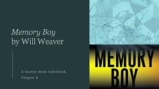 Details Memory Boy by Will Weaver: Audiobook Ch 8 Guide