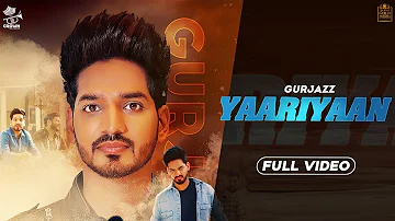 Yaariyaan (Official Video) Gurjazz | Jassi Lohka | Western Pendu | Latest Punjabi Songs 2019