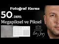 Fotoraf kursu  50 ders piksel  pixel  megapiksel  megapixel  mp nedir megapiksel hesaplanmas