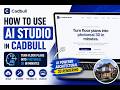 How to Use AI Studio in Cadbull? Turn Floor Plans into 3D Rendering