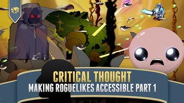 How Roguelikes Became Accessible Using Persistence | Critical Thought