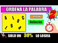 ORDENA LA PALABRA | ¿Podrás ORDENAR la PALABRA? | JUEGO DE PALABRAS | PARTE 2 | MentalTest