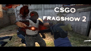 [CSGO] Fragshow 2