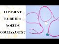 COMMENT FAIRE DES NŒUDS COULISSANTS ? (english subtitles)