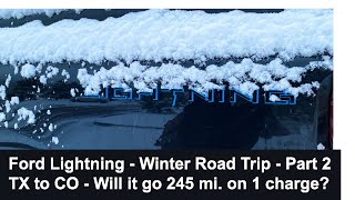 Lightning Mike - Winter Road Test - Part 2 - TX to CO - Can it go 245 mi on 1 charge? by Lightning Mike 964 views 2 months ago 24 minutes