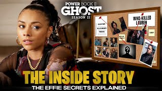 The Inside Story of Effie & Why She's in Danger Explained | Power Book II: Ghost Season 3