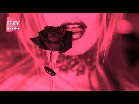 Believe - NEFFEX | 1 Hour