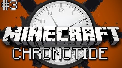 Minecraft: Chronotide Part 3 - Bright Lady (Adventure Map)