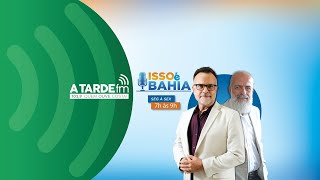 ISSO É BAHIA - 04/06/2024