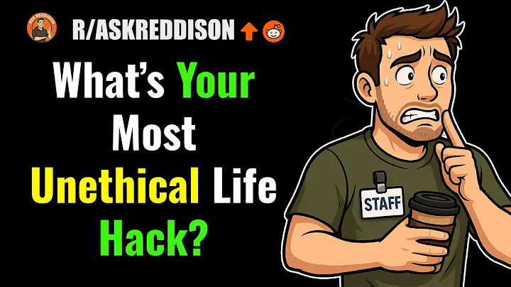 What’s Your Most Unethical Life Hack?