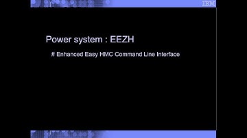 Power system HMC : EEZH (Enhanced Easy HMC CLI TOOL)