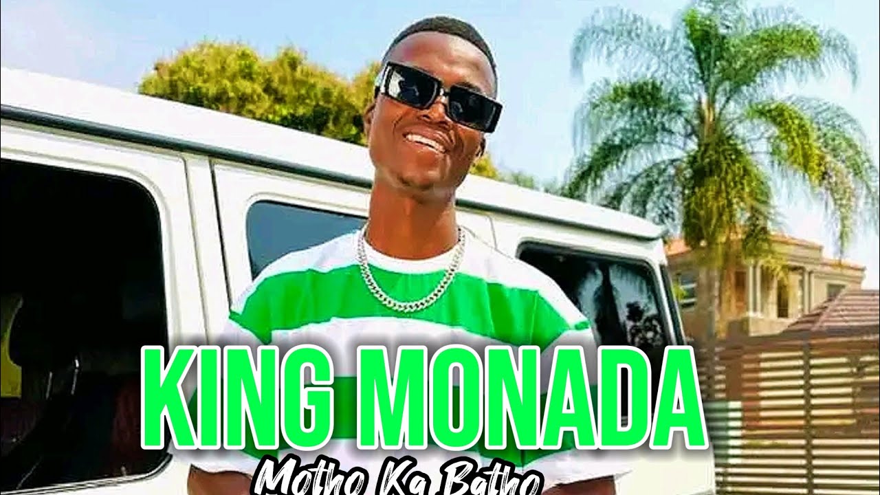 King Monada -Motho wa Batho 2024
