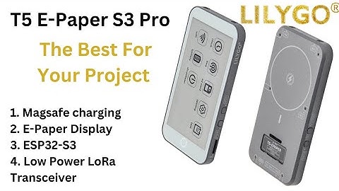 LilyGO T5 E-Paper S3 Pro – Unboxing & Full Specifications Overview! Projects? (ESP32 E-Ink Display)