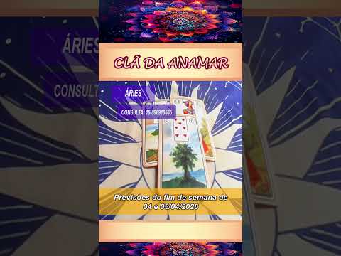 Previsões de Áries para o fim de semana de 04 e 05/04/2026
