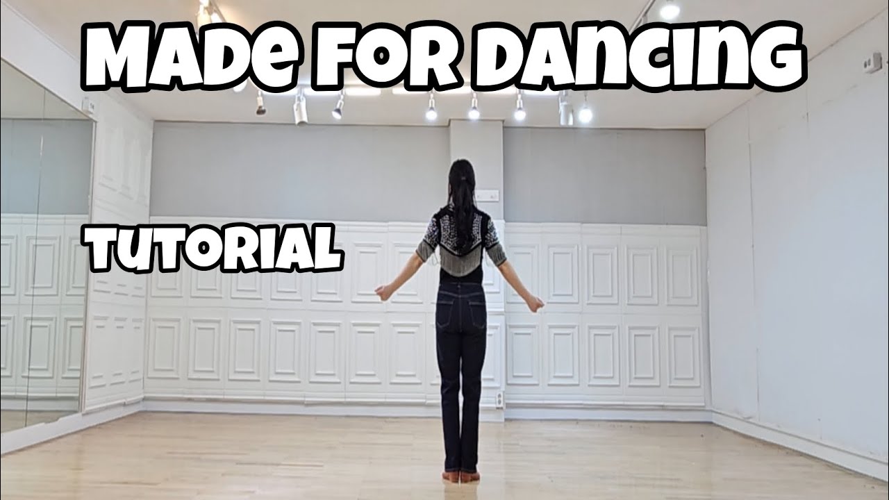 Made for Dancing - Line Dance (Tutorial)