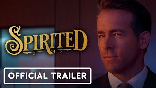 Spirited - Official Trailer (2022) Ryan Reynolds, Will Ferrell