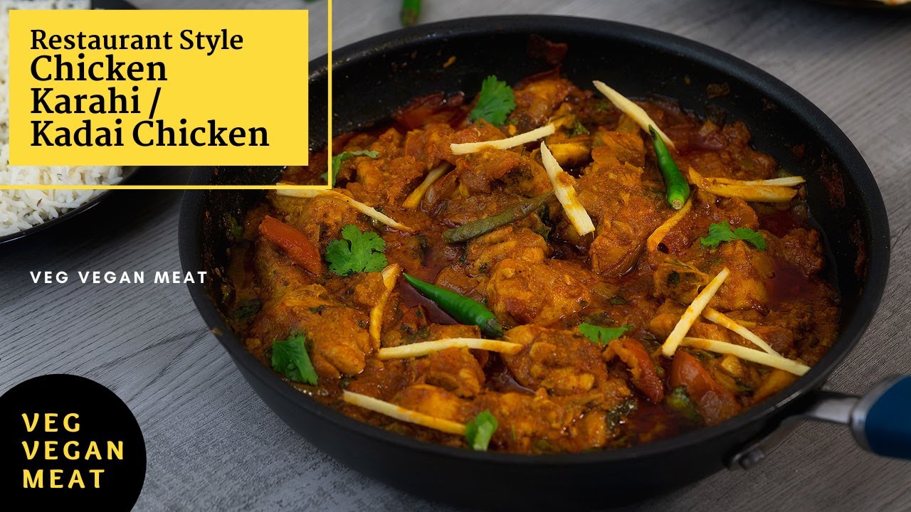 Restaurant Style Kadai Chicken Recipe (Chicken Karahi Curry)
