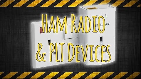 Ham Radio & PLT devices