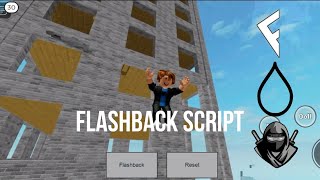Roblox Flashback/Reverse/Rewind Script works on R15/R6 games