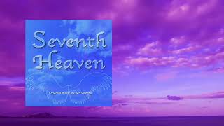Seventh Heaven - Music for Mindfulness, Meditation and Relaxation