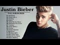 Best Of Justin Bieber 2020 - Justin Bieber Greatest Hits Full Album 2020