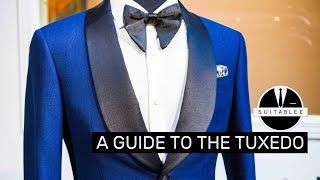 A GUIDE TO THE TUXEDO