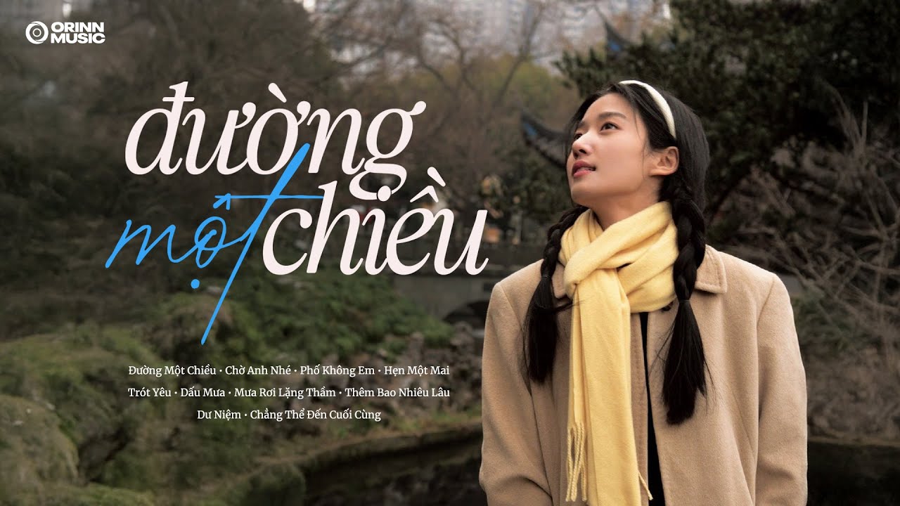 Mashup Đường Một Chiều, Chờ Anh Nhé - Những Bản Ballad Triệu View | Ballad Buồn Tâm Trạng Nhất 2026