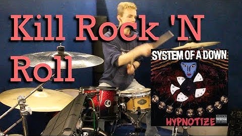 System Of A Down -  Kill Rock 