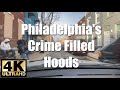 Driving Tour Philadelphia’s Crime Filled Hoods In 4K Ultra HD | North Philadelphia (Narrated)