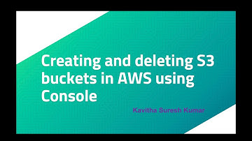 Creating and deleting S3 buckets in AWS using Console