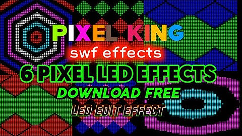 6 PIXEL LED EFFECTS | LED EDIT 2014 EFFECTS DOWNLOAD FREE | PIXEL LED LIGHT DESIGN (SWF EFFECT)
