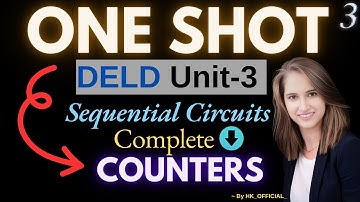 DELD Unit 3 | Complete COUNTERS ONE SHOT🔥| Sequential Logic Design |  Part 3 | SPPU SE |