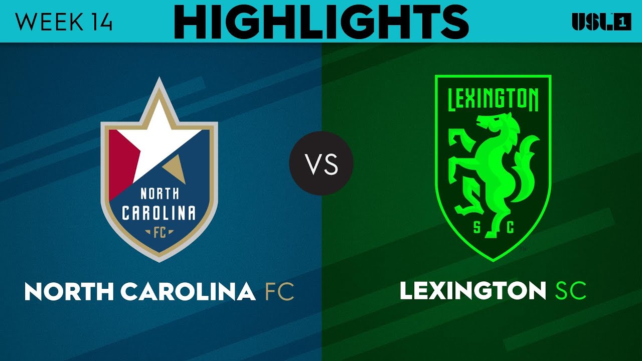 6.18.2023 | North Carolina FC vs. Lexington - Game Highlights