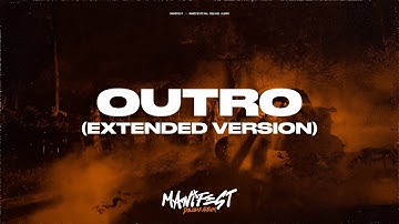 manifest - Outro (Extended Version) | Official Lyric Video