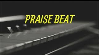 PRAISE BEAT LIKE NO ANY OTHER🔥🔥🔥🔥🔥