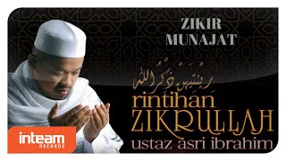 Ustaz Asri Ibrahim - Zikir Munajat (Official Video)