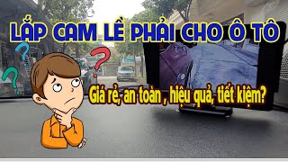 Cam lề phải, giá rẻ, KHÔNG KHOAN GƯƠNG, Review LẮP CAM LỀ PHẢI, Camera cập lề