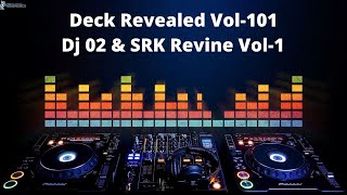 Deck reveled vol- 101(Dj o2 & srk Revined Vol-1)| nonstop mixes | dance and disco edition 2020 tl