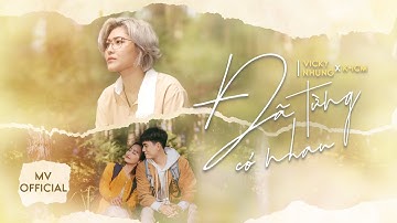 VICKY NHUNG - ĐÃ TỪNG CÓ NHAU (OFFICIAL MV) | PROD. K-ICM