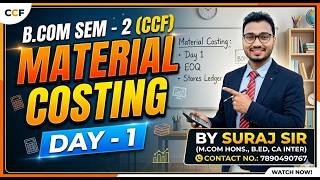 MATERIAL COSTING || SEM-2 COST || DAY-1