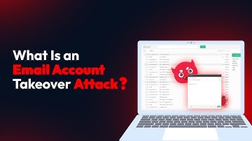 What Is An Email Account Takeover Attack?
