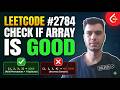 LeetCode 2784 - Check if Array is Good | Sorting + Frequency Count | C++ Solution