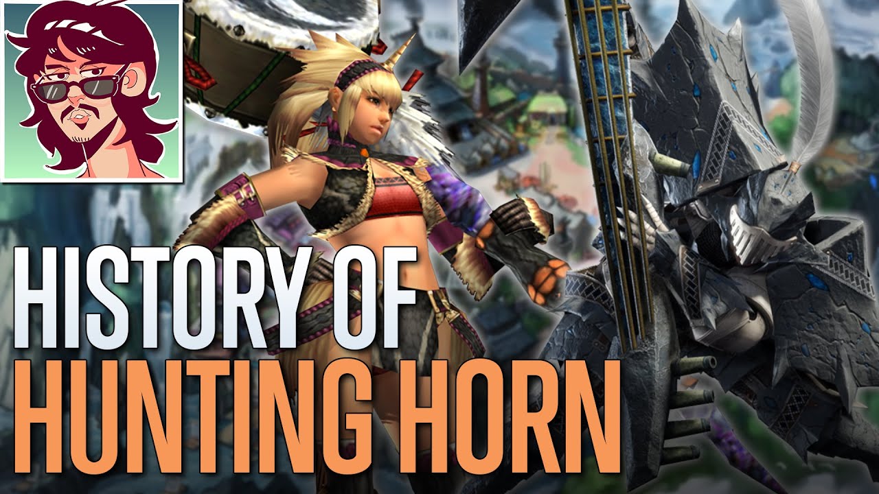 History of Monster Hunter | The Hunting Horn History of Monster Hunter | The Hunting Horn