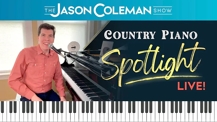 SHOW #78 - Country Piano Spotlight LIVE! - The Jas...